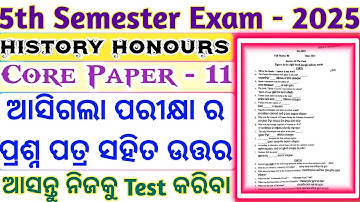 5th Semester Exam 2025 / History Honours / Core Paper 11 / Previous Year Question Paper With Answer