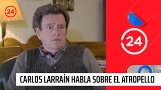 Carlos Larraín habla sobre el atropello protagonizado por su hijo en Sin Parche | 24 Horas TVN Chile