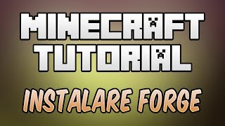 Minecraft Tutorial: Instalare FORGE 1.7.2