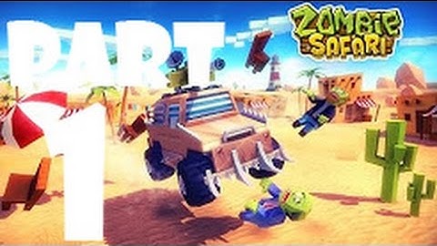 Zombie Safari - Gameplay Walkthrough Part 1 - New Player ( iOS, Android )