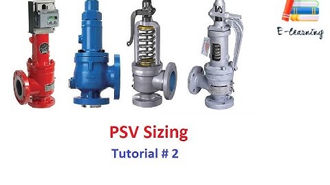PSV Sizing Video Tutorial - Step by Step