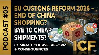Podcast #05: EU customs reform 2026 explained