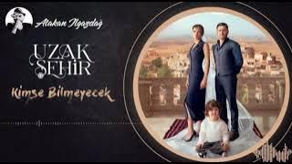 Uzak şehir-kimse bilmeyecek uzun versiyon