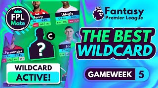 FPL GW5 MY WILDCARD TEAM! | Players To Target for Gameweek 5 | Fantasy Premier League 2023/24