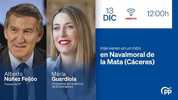 🔵 DIRECTO Feijóo y Guardiola participan en un mitin en Navalmoral de la Mata (Cáceres)