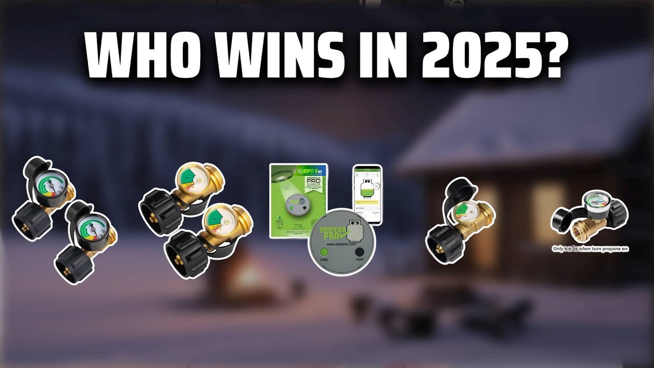 The Top 5 Best Propane Gauge in 2025 - Must Watch Before Buying!