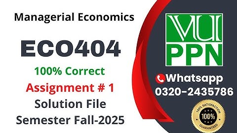 ECO404 Assignment 1 solution 2025 #eco404 #assignment #solution #vuppn #virtualuniversitypakistan