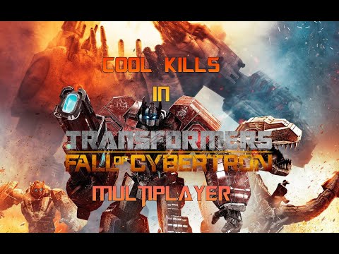 Best kills in Transformers Fall of Cybertron multiplayer