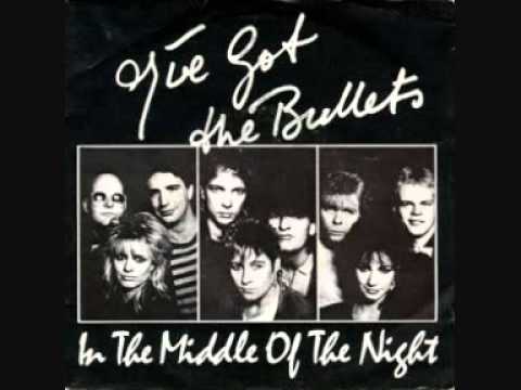 I've Got The Bullets - In the middle of the night