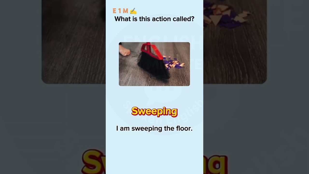 What Is This Action Called? | Sweeping the Floor | English Vocabulary
