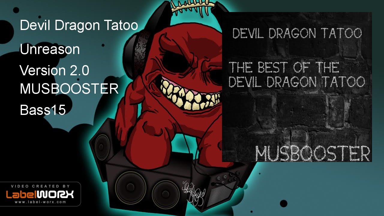 Ver Devil Dragon Tatoo - Unreason (Version 2.0) en YouTube Ver Devil Dragon Tatoo - Unreason (Version 2.0) en YouTube
