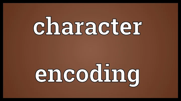 Character encoding Meaning