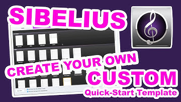 ADD YOUR OWN CUSTOM QUICKSTART TEMPLATE | Sibelius Tutorial