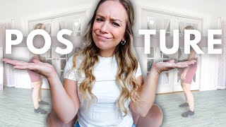 Perfect Posture Is A Lie.