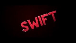 Intro for Swift! | V2 | MY NEW BEST!