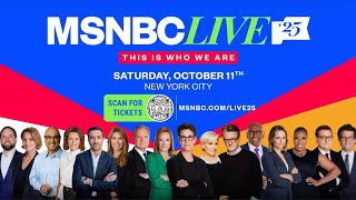 MSNBCLIVE ‘25 | MSNBC