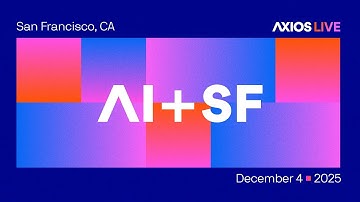 Axios AI+ SF Summit