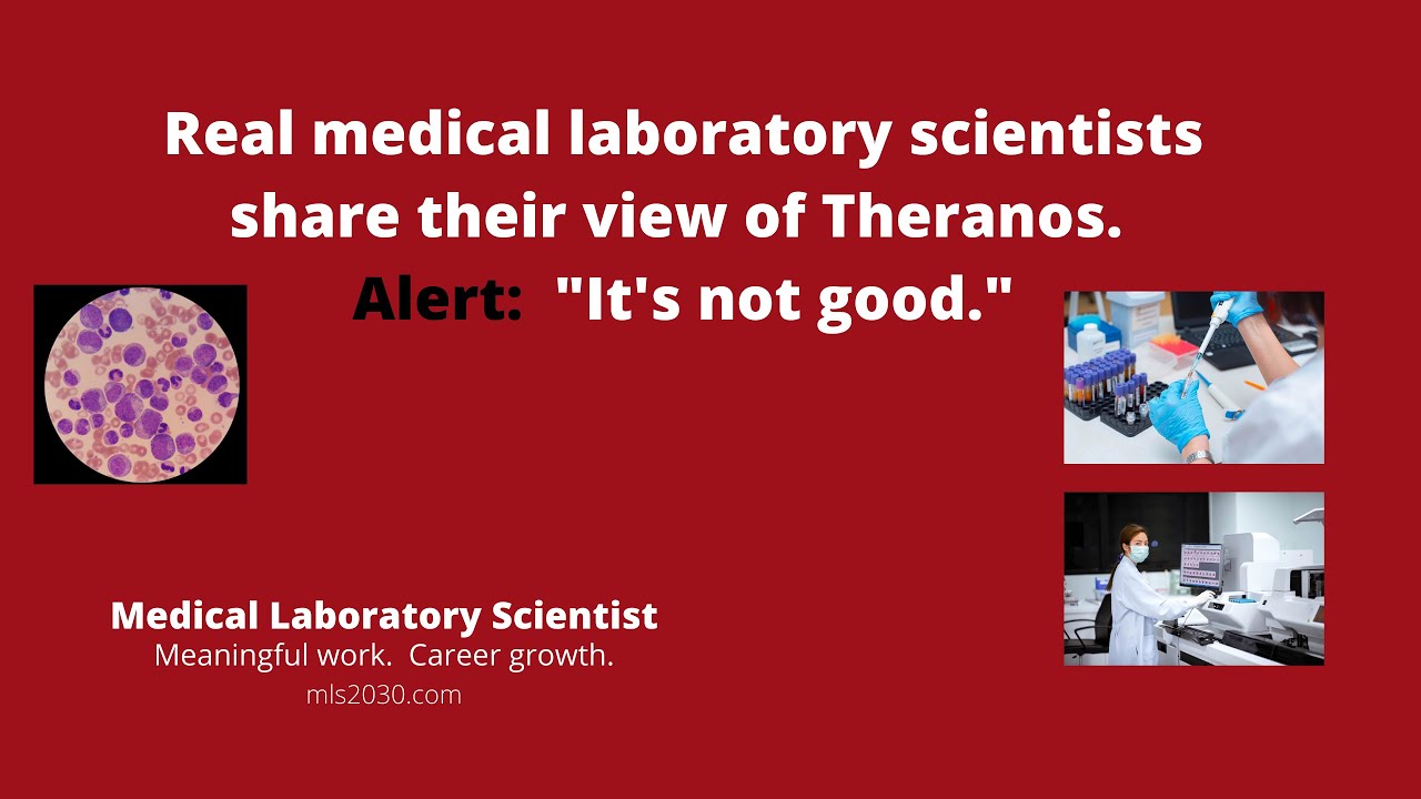 The Theranos fraud through the eyes of real medical laboratory scientists
