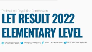 PRC - LET RESULTS OCTOBER 2022 (ELEMENTARY LEVEL)