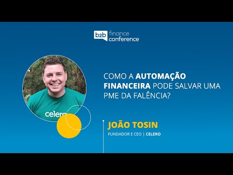 João Tosin - Como a automação financeira pode salvar uma PME da falência?