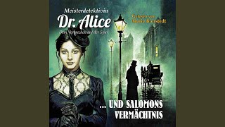 Dr. Alice und Salomons Vermächtnis (Teil 12)