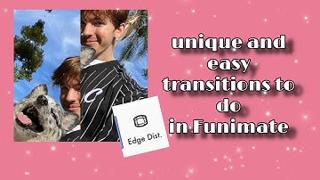 unique and easy transitions to do in Funimate!