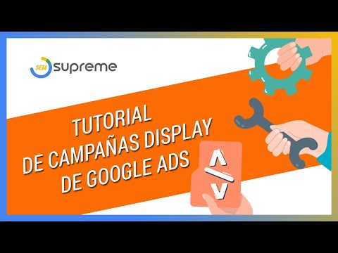 Tutorial de campañas de Display