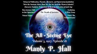 Manly P. Hall, The All Seeing Eye Magazine. Vol 3. Various Articles on Science and Philosophy. 18