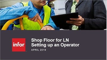 LN Shop Floor Setup Step 11 - Operator Setup