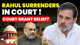 RAHUL SURRENDERS IN COURT! COURT GRANTS RELIEF? #lawchakra #supremecourtofindia #rahulgandhi