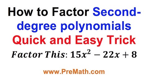 How to Factor Second-degree Polynomials Quick and Easy Trick