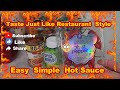 Hot sauce ii a simple easy recipe ii taste just like restaurant style ii haveaeseatatnikistable