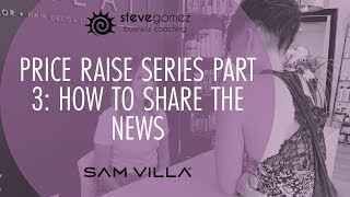 Salon Price Raise Series Part 3: How to Share the News