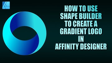 How to use Shape Builder tool(Xor tool) to create a Gradient Logo in Affinity Designer.
