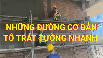Kỷ thuật tô trát tường nhanh nhất # anh em xây dựng tuấn nghĩa official.