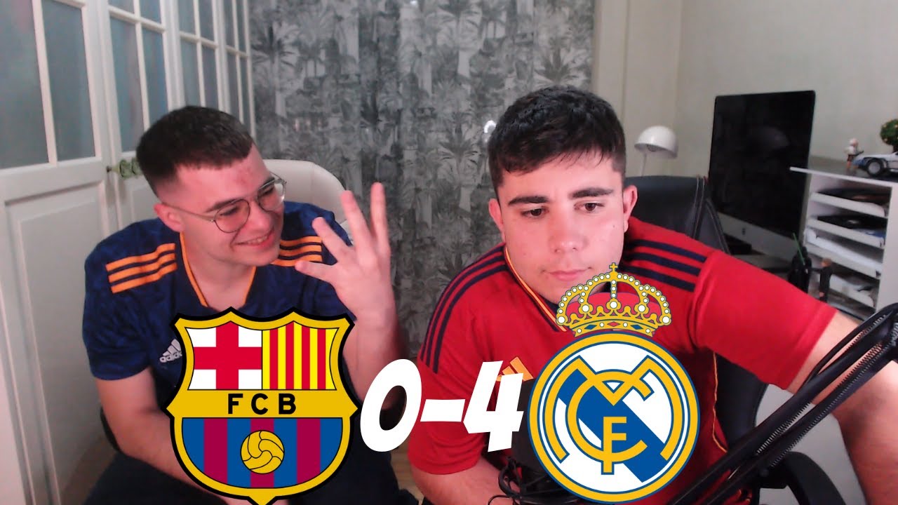 REACCIONANDO AL BARCELONA 0-4 REAL MADRID - YouTube
