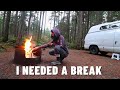 I needed a break of van life | Van life reality