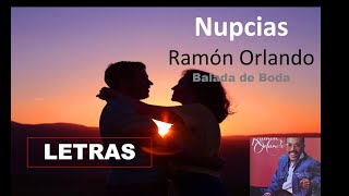 Video thumbnail of "Nupcias - Ramon Orlando - Letras"