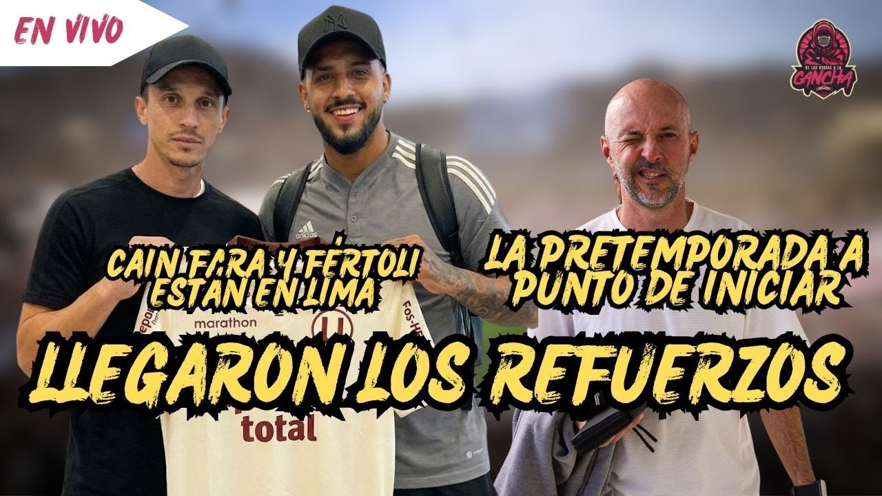 ⚽ LLEGARON LOS REFUERZOS: Cain Fara y Fértoli Están en Lima | Arranca La Pretemporada 🔥