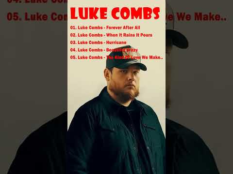 LukeCombs Greatest Hits Full Album Best Songs Of LukeCombs Playlist 