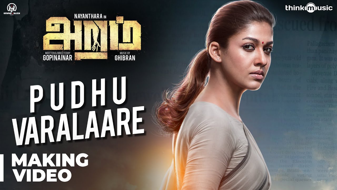 Aramm Songs  Pudhu Varalaare Song Making Video  Nayanthara  Ghibran  Gopi Nainar