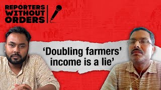 : Jharkhands food security, truth of doubling farm income | Reporters Without Orders Ep 318
