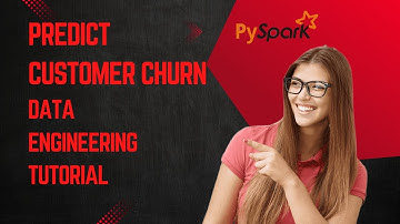Predict Customer Churn Using PySpark | Data Engineering Tutorial