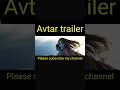 Best trailer avtar 2 movie  tralier  shorts  viral trending 