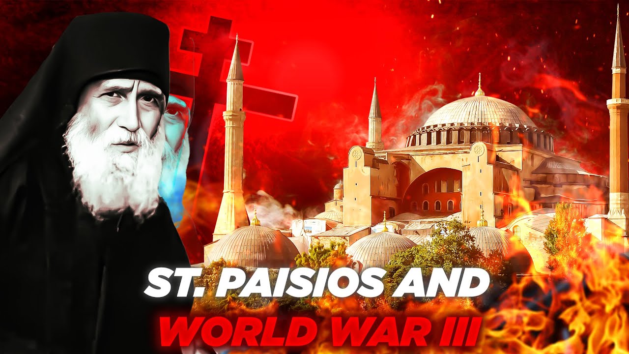 Visions of WW3: The Prophecies of St. Paisios