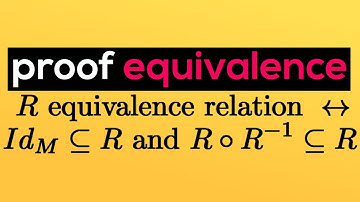 Proofing that R is an equivalence relation if and only if IdM ⊆ R and R⚬R^-1 ⊆ R