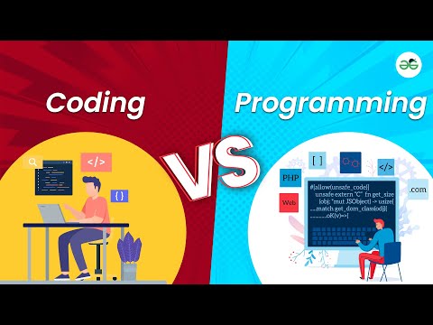 Coding v/s Programming | GeeksforGeeks School