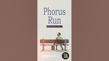 Phoros Run – Forrest Gump RapTrap | TLStudio Official
