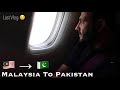 Malaysia to pakistan  last vlog  tahir khan 