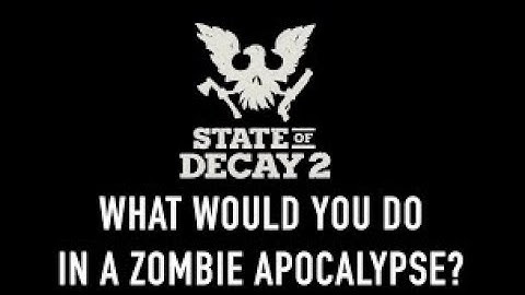 HOW TO GET THE BEST SURVIVORS! - STATE OF DECAY 2